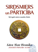  Sāra Bon Bronika. Sirdsmiers un pārticība