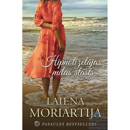  Laiena Moriartija. Hipnotizētājas mīlas stāsts