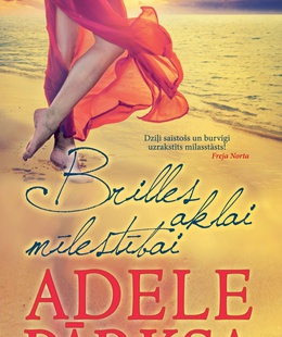 Adele Pārksa. Brilles aklai mīlestībai  Hover
